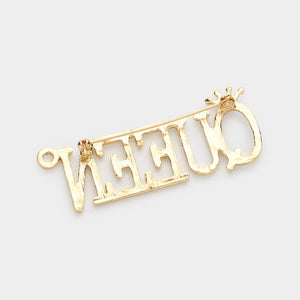 Gold Queen Message Pin Back